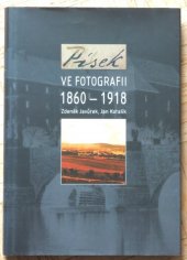 kniha Písek ve fotografii 1860-1918, Město Písek 2007