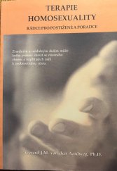 kniha Terapie homosexuality rádce pro postižené a poradce, Pro občanské sdružení Exodus vydalo Hnutí Pro život ČR 2003