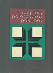 kniha Receptúry polotovarov pokrmov, Merkur 1977