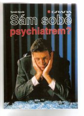 kniha Sám sobě psychiatrem?, Grada 1995