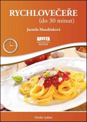kniha Rychlovečeře 					 Do 30 minut, Arista Books 2017