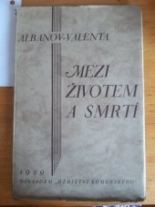 kniha Mezi životem a smrtí deník účastníka polární výpravy Brusilovovy, Dědictví Komenského 1929