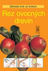 kniha Rez ovocných drevín, Ottovo nakladatelství 2006