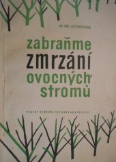 kniha Zabraňme zmrzání ovocných stromů, SZN 1958