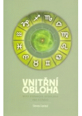 kniha Vnitřní obloha nová dynamická astrologie pro každého, Šťastní lidé 2002