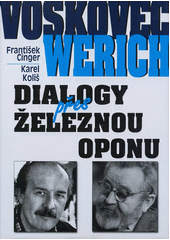 kniha Voskovec - Werich dialogy přes železnou oponu, BVD 2012