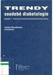 kniha Trendy soudobé diabetologie 1., Galén 1998