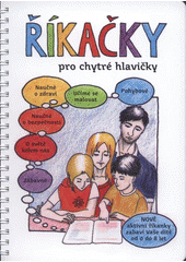 kniha Říkačky pro chytré hlavičky nové aktivní říkanky zabaví Vaše dítě od 0 do 8 let, Babyonline 2008