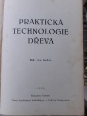 kniha Praktická technologie dřeva, s.n. 1931