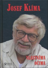 kniha Vlastníma očima, aneb, Před kamerou i za ní, Andrej Šťastný 2009