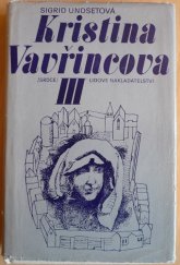 kniha Kristina Vavřincova III. - Kříž, Lidové nakladatelství 1977