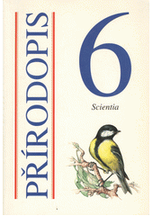 kniha Přírodopis pro 6. roč. zákl. šk, Scientia 1994