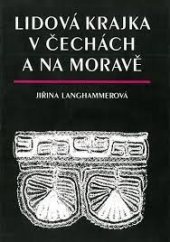 kniha Lidová krajka v Čechách a na moravě, Ústav lidové kultury Strážnice 1992