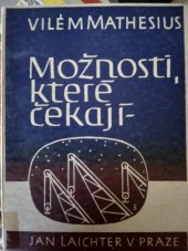 kniha Možnosti, které čekají Epištoly o tvořivém životě, Jan Laichter 1944