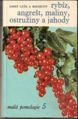 kniha Malá pomologie 5. - Rybíz, angrešt, maliny, ostružiny a jahody, SZN 1967