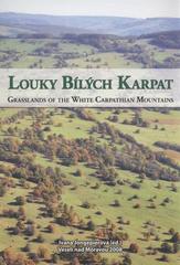 kniha Louky Bílých Karpat = Grasslands of the White Carpathian Mountains, ZO ČSOP Bílé Karpaty 2008