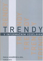 kniha Trendy v informačním vzdělávání, VeRBuM 2012