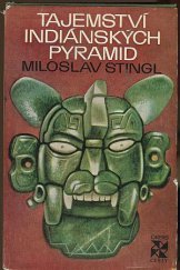 kniha Tajemství indiánských pyramid, Orbis 1974