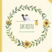 kniha Jak rostu Kniha pro zaznamenávání mého dětství, Familium 2020