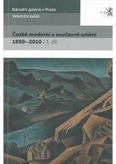 kniha České moderní a současné umění 1890-2010, Národní galerie  2010