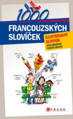 kniha 1000 francouzských slovíček ilustrovaný slovník, CPress 2009