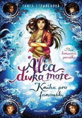 kniha Alea - dívka moře: Kniha pro fanoušky , Fragment 2025