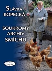 kniha Soukromý archiv smíchu, Sláfka 2025
