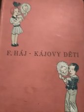 kniha Kájovy děti, Kvasnička a Hampl 1932