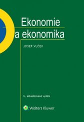 kniha Ekonomie a ekonomika, Wolters Kluwer 2016