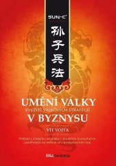 kniha Umění války Využití válečných strategií v byznysu, BizBooks 2025