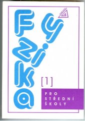 kniha Fyzika pro střední školy. Díl 1, Prometheus 1995