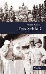 kniha Das Schloß, Vitalis 2013
