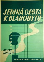 kniha Jediná cesta k blahobytu, Henclovo nakladatelství 1946