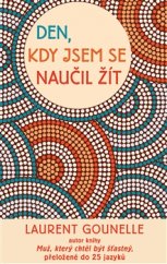 kniha Den, kdy jsem se naučil žít, Rybka Publishers 2015