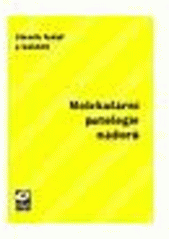 kniha Molekulární patologie nádorů, Epava 2003