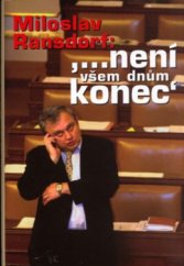 kniha "-- není všem dnům konec", Ottovo nakladatelství 2006