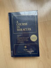 kniha A course in miracles ACIM, Foundation for Inner Peace 2007