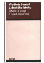 kniha Z druhého břehu (studie a eseje o ruské literatuře), Torst 2002
