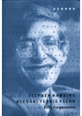 kniha Stephen Hawking hledání teorie všeho, Aurora 1996