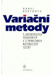 kniha Variační metody v inženýrských problémech a v problémech matematické fyziky, Academia 1999