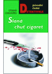 kniha Slaná chuť cigaret, MOBA 2011