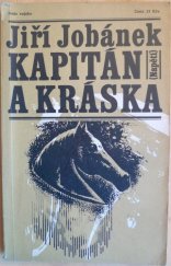 kniha Kapitán a kráska, Naše vojsko 1981