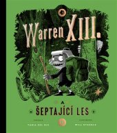 kniha Warren XIII.  2. - a šeptající les, Paseka 2018