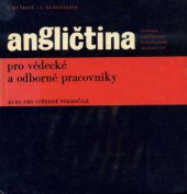 kniha Angličtina pro vědecké a odborné pracovníky kurs pro středně pokročilé, Academia 1971