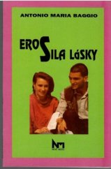 kniha Eros, sila lásky, Nové město 1993