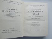 kniha Náhlé příhody břišní poznávání a rozhodování o jejich léčení : vybraných statí z podrobné chirurgie svazek druhý, Melantrich 1940