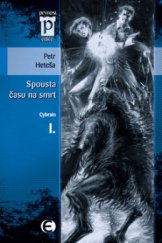 kniha Cybrain. I., - Spousta času na smrt, Epocha 2010