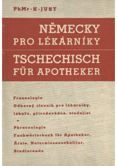 kniha Německy pro lékárníky = Tschechisch für Apotheken, Česká grafická Unie 1943