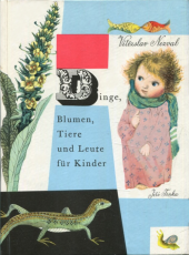 kniha Dinge, Blumen, Tiere und Leute für Kinder, Artia 1963