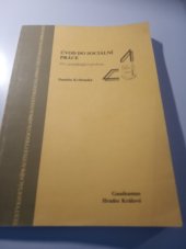 kniha Úvod do sociální práce pro pomáhající profese, Gaudeamus 2007